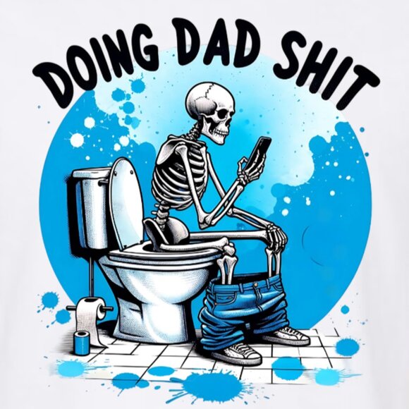 Men's Doing Dad Shit Tee Shirt - Picture 3 of 3